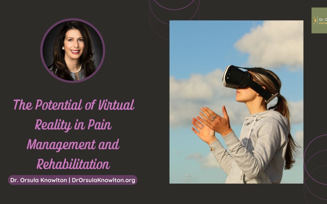 The Potential of Virtual Reality in Pain Management and Rehabilitation